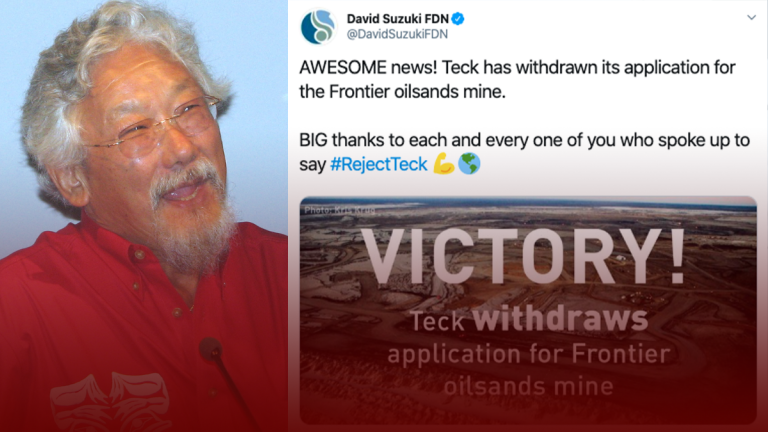 David Suzuki Foundation claims “victory” after thousands of potential Teck Mine jobs lost