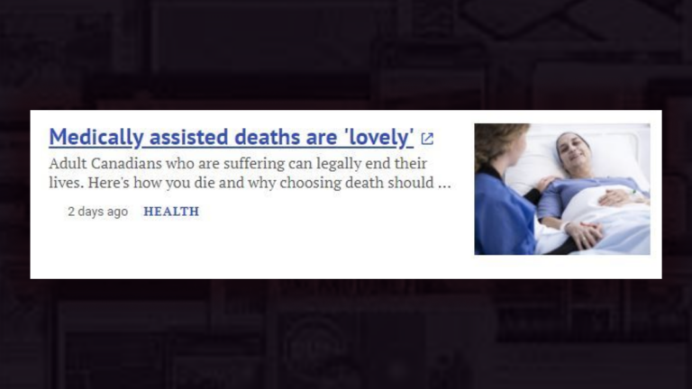 Postmedia article promotes assisted suicide, calls dying “lovely”