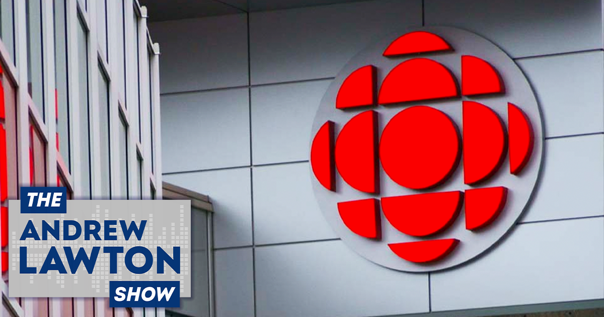 The Andrew Lawton Show | CBC's days are numbered
