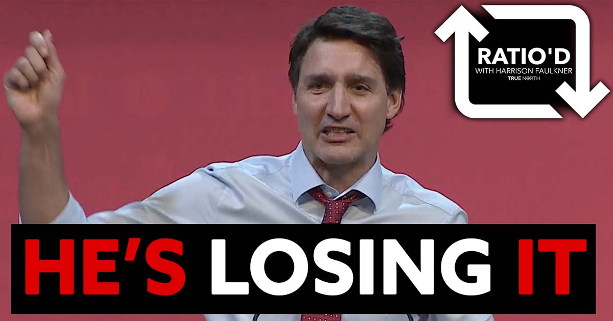 Ratio'd | Justin Trudeau has LOST THE PLOT!