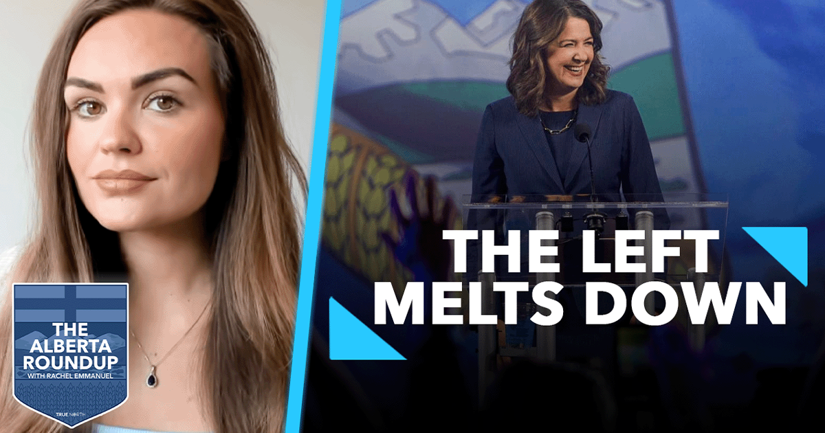 The Alberta Roundup | Libs meltdown over Smith win