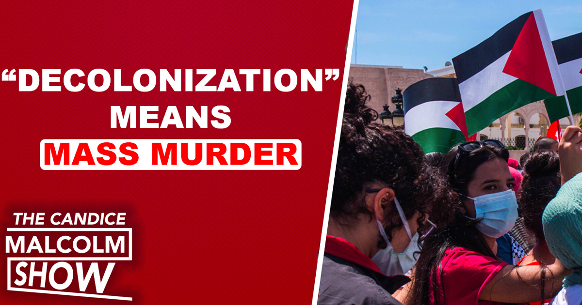 The Candice Malcolm Show | This is what “decolonization” really means