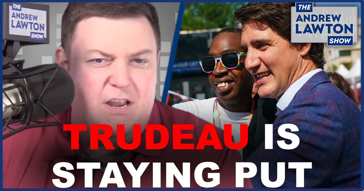 The Andrew Lawton Show | Justin Trudeau says he's not going anywhere this year