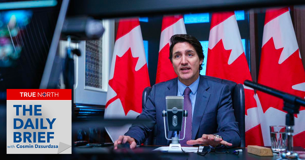 The Daily Brief | Trudeau’s latest attack on free speech