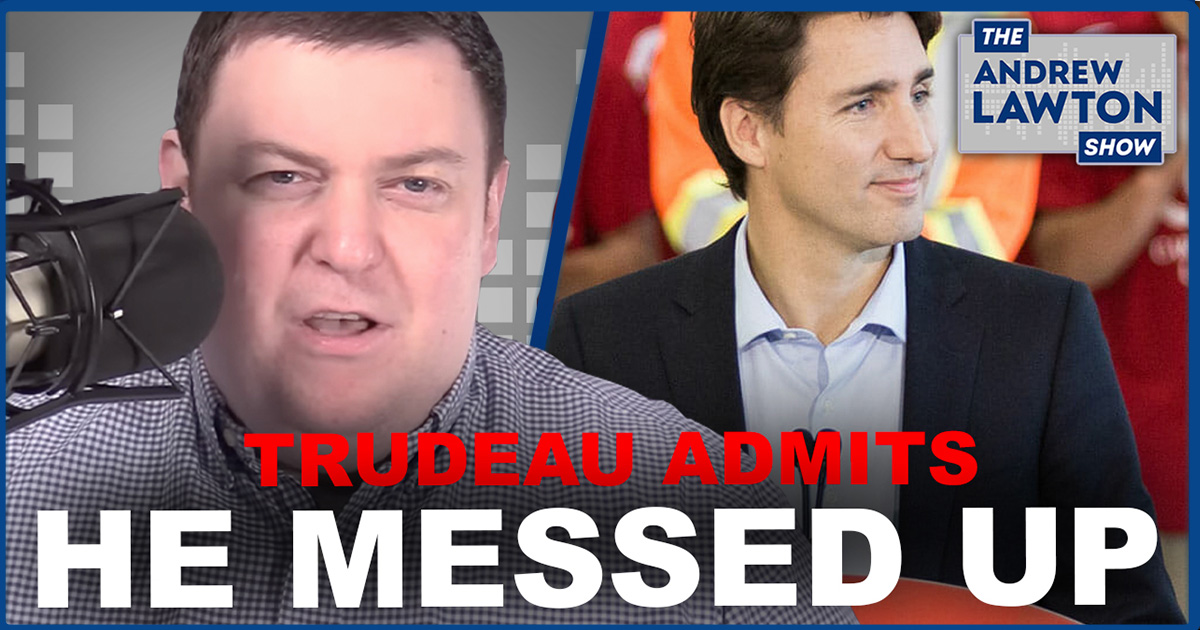 The Andrew Lawton Show | Trudeau admits he's bungled the immigration file