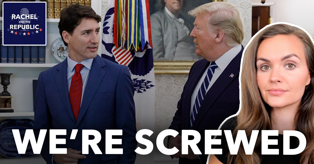 Rachel and The Republic | Trump’s new administration hates Justin Trudeau