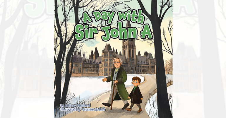The Daily Brief | True North releases its first children’s book – “A Day with Sir John A.”