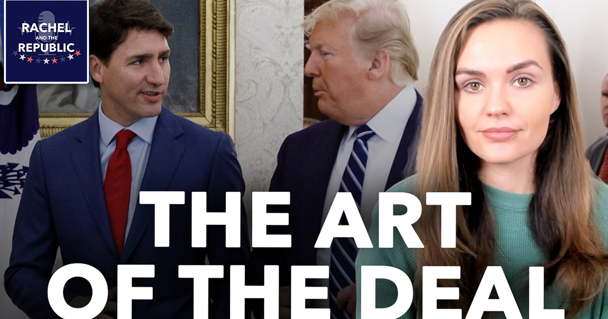 Rachel and The Republic | Donald Trump has a message for Trudeau
